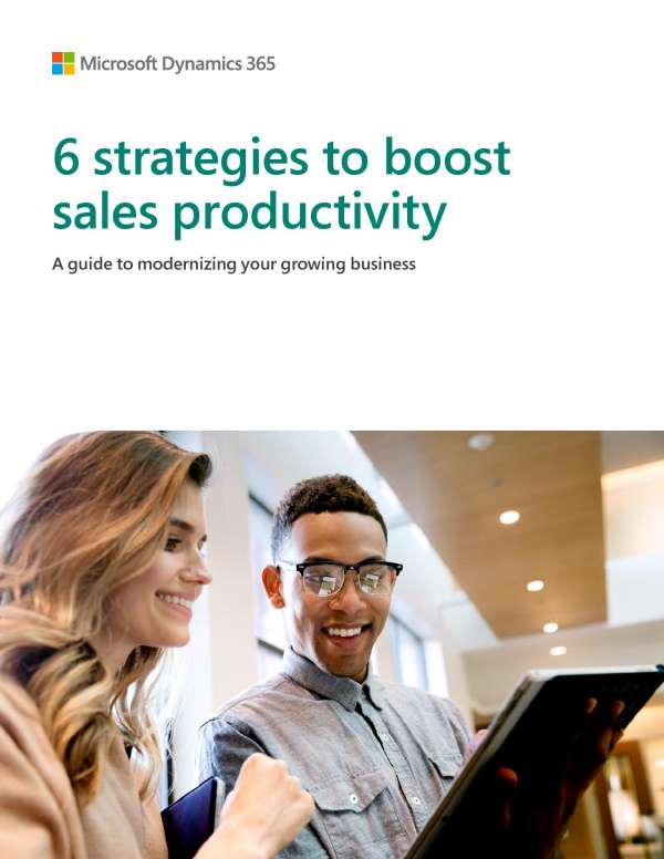 6 Strategies to boost sales productivity: A guide to modernizing your growing business